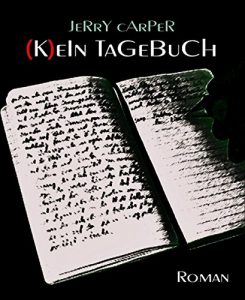 Baixar (K)ein Tagebuch (German Edition) pdf, epub, eBook
