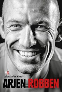 Baixar Arjen Robben: Biografie (German Edition) pdf, epub, eBook