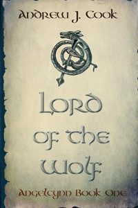 Baixar Lord of the Wolf (Angelcynn Book 1) (English Edition) pdf, epub, eBook
