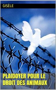 Baixar Plaidoyer pour le Droit des Animaux (French Edition) pdf, epub, eBook