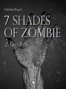 Baixar 7 Shades of Zombie – Episode 2 (French Edition) pdf, epub, eBook