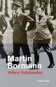 Baixar Martin Bormann: Hitlers Vollstrecker (German Edition) pdf, epub, eBook