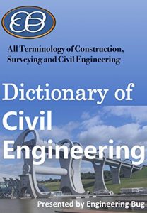 Baixar Civil Engineering Dictionary: All Terms of civil Engineering, construction and Surveying. (English Edition) pdf, epub, eBook