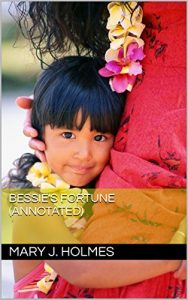 Baixar Bessie’s Fortune (Annotated) (English Edition) pdf, epub, eBook