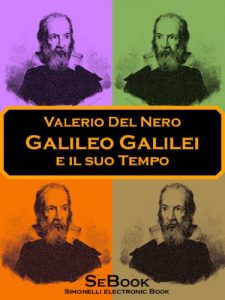 Baixar Galileo Galilei e il Suo Tempo (Italian Edition) pdf, epub, eBook