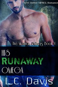 Baixar His Runaway Omega (The Mountain Shifters Book 4) (English Edition) pdf, epub, eBook