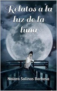 Baixar Relatos a la luz de la luna (Spanish Edition) pdf, epub, eBook