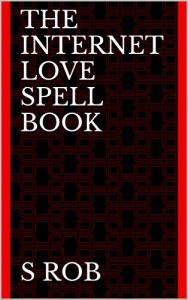 Baixar THE INTERNET LOVE SPELL BOOK (English Edition) pdf, epub, eBook