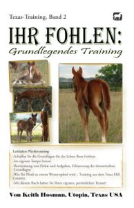 Baixar Ihr Fohlen: Grundlegendes Training (Texas-Training 2) (German Edition) pdf, epub, eBook