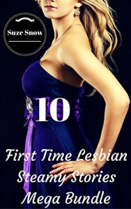 Baixar First Time Lesbian Steamy Stories Mega Bundle (Her First Time Hot Fantasy Fiction Lusty Lesbian College Steamy FF Naughty Seduction Romance Stories Bundle Box Set Collection) (English Edition) pdf, epub, eBook