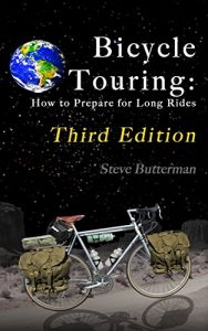 Baixar Bicycle Touring: How to Prepare for Long Rides, Third Edition (English Edition) pdf, epub, eBook
