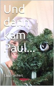 Baixar Und dann kam Paul… (German Edition) pdf, epub, eBook
