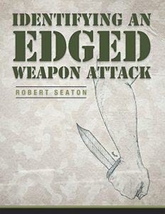 Baixar Identifying an Edged Weapon Attack (English Edition) pdf, epub, eBook