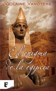 Baixar El enigma de la egipcia  (B DE BOOKS) pdf, epub, eBook