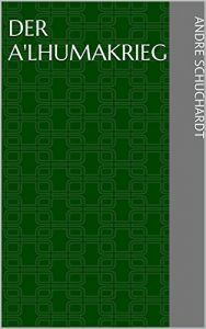 Baixar Der A’Lhumakrieg (German Edition) pdf, epub, eBook
