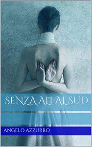 Baixar Senza ali al sud (Italian Edition) pdf, epub, eBook