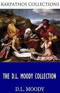 Baixar The D.L. Moody Collection (English Edition) pdf, epub, eBook