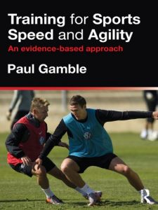 Baixar Training for Sports Speed and Agility: An Evidence-Based Approach pdf, epub, eBook