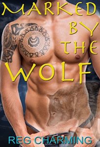 Baixar Marked By The Wolf (Alpha Male Werewolf Manlove – Forbidden Shifter Gay M/M Romance) (English Edition) pdf, epub, eBook