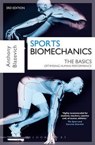 Baixar Sports Biomechanics: The Basics: Optimising Human Performance pdf, epub, eBook