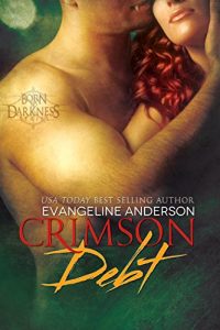 Baixar Crimson Debt: Book 1 in the Born to Darkness series: (Paranormal BBW Vampire Romance) (English Edition) pdf, epub, eBook