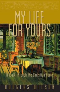 Baixar My Life for Yours: A Walk Though the Christian Home (English Edition) pdf, epub, eBook
