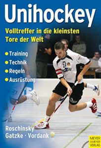 Baixar Unihockey: Volltreffer in die kleinsten Tore der Welt (German Edition) pdf, epub, eBook