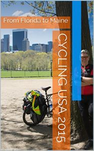 Baixar Cycling USA 2015: From Florida to Maine (German Edition) pdf, epub, eBook