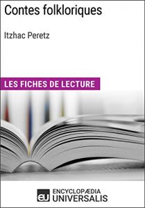 Baixar Contes folkloriques d’Itzhac Peretz: Les Fiches de lecture d’Universalis (French Edition) pdf, epub, eBook