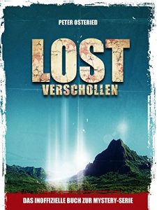 Baixar LOST – Verschollen: Das inoffizielle Buch zur Mystery-Serie (German Edition) pdf, epub, eBook