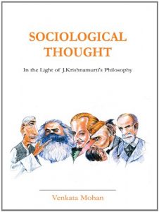 Baixar Sociological Thought, In the Light of J.Krishnamurti’s Philolosophy (English Edition) pdf, epub, eBook