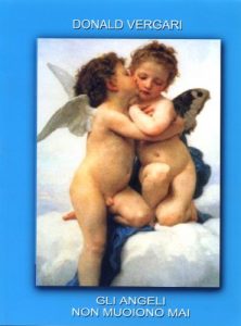 Baixar GLI ANGELI NON MUOIONO MAI: Il Destino mescola le carte … Noi giochiamo la partita ! (2ebook Vol. 1) (Italian Edition) pdf, epub, eBook