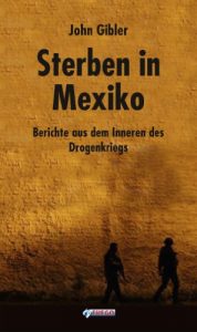 Baixar Sterben in Mexiko: Berichte aus dem Inneren des Drogenkriegs (German Edition) pdf, epub, eBook