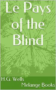 Baixar Le Pays of the Blind (French Edition) pdf, epub, eBook