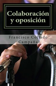 Baixar Colaboracion y oposicion (Spanish Edition) pdf, epub, eBook