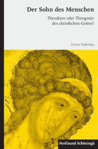 Baixar Der Sohn des Menschen: Theodizee oder Theogonie des christlichen Gottes? (German Edition) pdf, epub, eBook