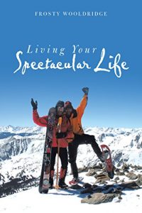 Baixar Living Your Spectacular Life (English Edition) pdf, epub, eBook