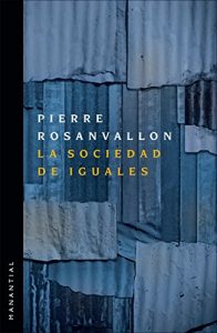 Baixar La sociedad de iguales (Spanish Edition) pdf, epub, eBook