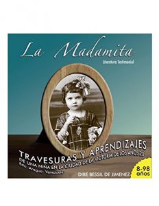 Baixar La Madamita: Literatura Testimonial (Spanish Edition) pdf, epub, eBook
