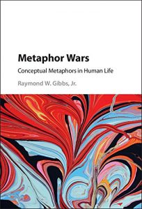Baixar Metaphor Wars: Conceptual Metaphors in Human Life pdf, epub, eBook
