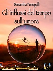 Baixar Gli influssi del tempo sull’umore pdf, epub, eBook