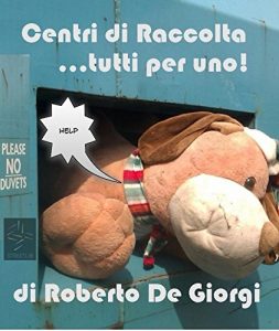 Baixar Centro di Raccolta Rifiuti…uno per tutti! pdf, epub, eBook