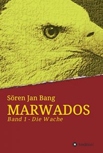 Baixar Marwados: Band 1 – Die Wache (German Edition) pdf, epub, eBook
