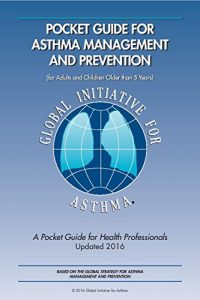 Baixar 2016 Pocket Guide for Asthma Management and Prevention: For Adults and Children Older than 5 Years: A Pocket Guide for Health Professionals (English Edition) pdf, epub, eBook
