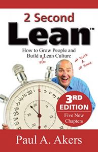 Baixar 2 Second Lean – 3rd Edition: How to Grow People and Build a Fun Lean Culture (English Edition) pdf, epub, eBook