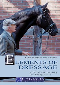 Baixar Elements of Dressage: A Guide for Training the Young Horse (Horses) (German Edition) pdf, epub, eBook
