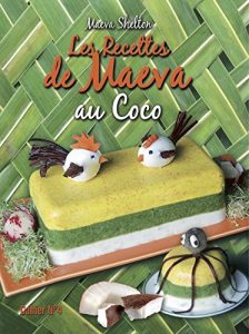 Baixar Les recettes de Maeva au coco (Les recettes de Maeva Shelton t. 4) (French Edition) pdf, epub, eBook