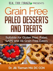 Baixar Grain Free Paleo Desserts and Treats: Suitable for Gluten Free, Paleo, GAPS and All Grain Free Eaters (Grain Free Paleo Cooking Book 3) (English Edition) pdf, epub, eBook