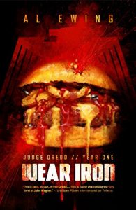Baixar Wear Iron (Judge Dredd- Year One Book 3) (English Edition) pdf, epub, eBook
