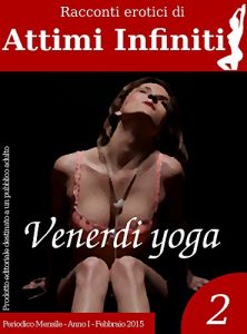 Baixar ATTIMI INFINITI n.2 – Venerdi yoga pdf, epub, eBook
